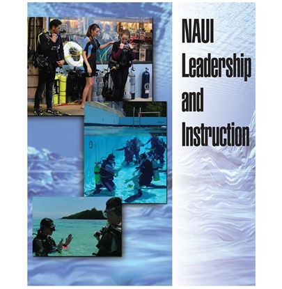 NAUI Leadership and Instruction Textbook